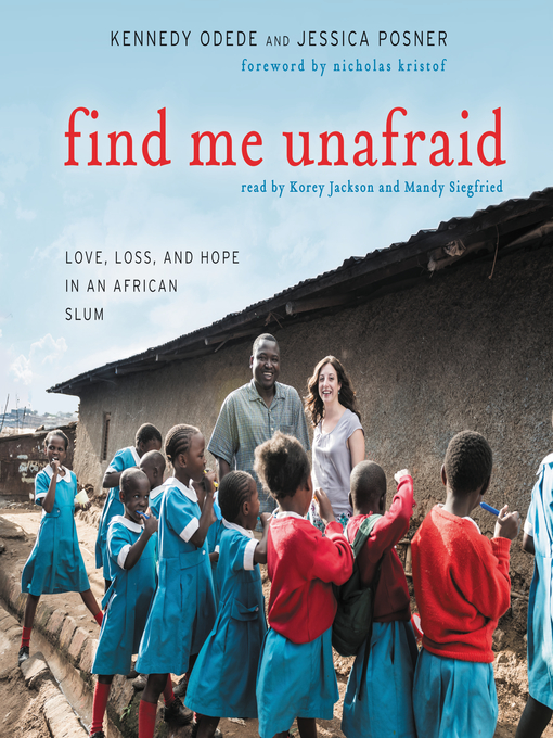 Title details for Find Me Unafraid by Kennedy Odede - Wait list